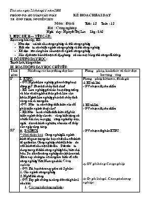 Kế hoạch bài dạy Địa lí lớp 5 - Tiết 12 Công Nghiệp - Năm học 2008-2009 - Nguyễn Thị Lan